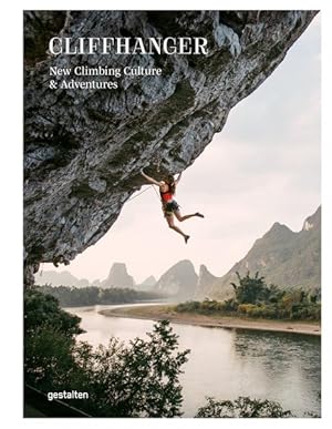 Cliffhanger. New Climbing Culture & Adventures. Sprache: Englisch.