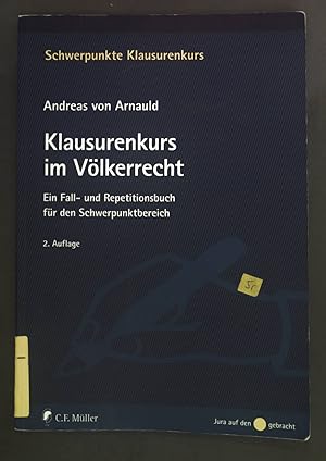 Seller image for Klausurenkurs im Vlkerrecht : ein Fall- und Repetitionsbuch fr den Schwerpunktbereich. Schwerpunkte : Klausurenkurs. for sale by books4less (Versandantiquariat Petra Gros GmbH & Co. KG)