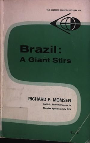 Bild des Verkufers fr Brazil: A Giant Stirs. zum Verkauf von books4less (Versandantiquariat Petra Gros GmbH & Co. KG)