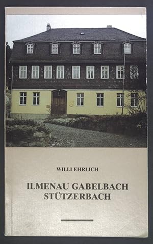 Bild des Verkufers fr Ilmenau, Gabelbach, Sttzerbach : d. Goethe-Gedenksttten u.d. Wanderweg "Auf Goethes Spuren". Nationale Forschungs- u. Gedenksttten d. Klass. Dt. Literatur in Weimar. zum Verkauf von books4less (Versandantiquariat Petra Gros GmbH & Co. KG)