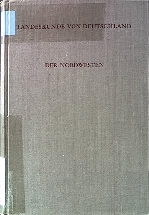 Bild des Verkufers fr Landeskunde von Deutschland. Band I: Der Nordwesten. zum Verkauf von books4less (Versandantiquariat Petra Gros GmbH & Co. KG)