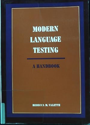 Immagine del venditore per Modern Language Testing. A Handbook; venduto da books4less (Versandantiquariat Petra Gros GmbH & Co. KG)