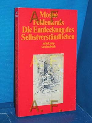 Bild des Verkäufers für Die Entdeckung des Selbstverständlichen Dt. Übertr. von Franz Wurm / Suhrkamp Taschenbuch , 1440 zum Verkauf von Antiquarische Fundgrube e.U.