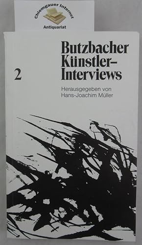 Bild des Verkufers fr Butzbacher Knstler-Interviews 2. zum Verkauf von Chiemgauer Internet Antiquariat GbR