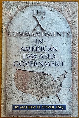 The Ten Commandments in American Law and Government