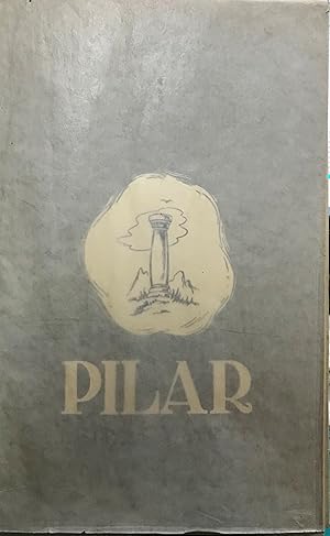 Pilar. Letras y Arte. N°1 ( Marzo 1945 ). N°2 ( Abril 1945 ) - N°3 ( Mayo 1945 ) - N°4 ( Junio-Ju...