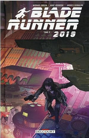 Bild des Verkufers fr Blade Runner 2019 Tome 3 zum Verkauf von Chapitre.com : livres et presse ancienne