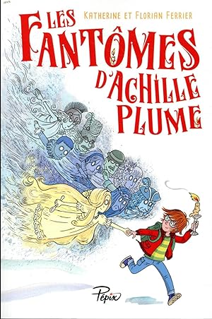 Image du vendeur pour les fantmes d'Achille Plume mis en vente par Chapitre.com : livres et presse ancienne
