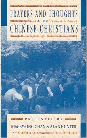 Prayers and Thoughts of Chinese Christians.