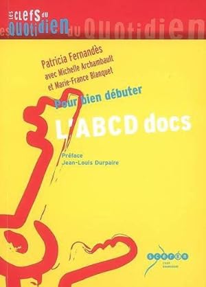 Bild des Verkufers fr L'ABCD docs zum Verkauf von Chapitre.com : livres et presse ancienne