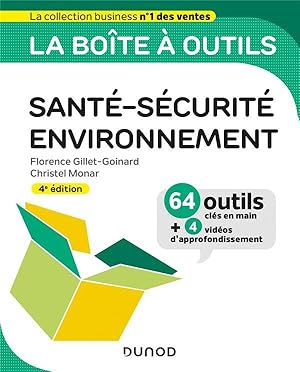 La boîte à outils : santé-sécurité-environnement (4e édition)