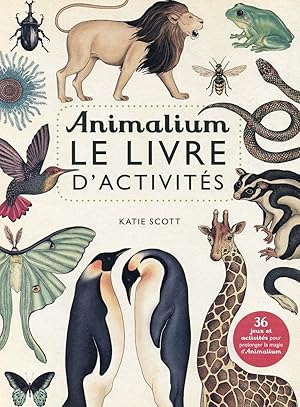 animalium, le livre d'activités