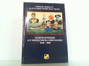 Bild des Verkufers fr Marineoffiziere aus Mecklenburg-Vorpommern 1849-1990. zum Verkauf von Antiquariat Ehbrecht - Preis inkl. MwSt.