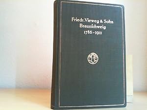 Verlagskatalog von Friedr. Vieweg & Sohn in Braunschweig 1786 - 1911. Hrsg. aus Anlaß des hundert...