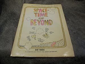 Seller image for Space-Time and Beyond: Toward an Explanation of the Unexplainable for sale by Veronica's Books