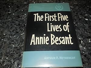 Bild des Verkufers fr The First Five Lives of Annie Besant zum Verkauf von Veronica's Books