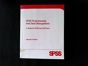 Seller image for SPSS programming and data management : a guide for SPSS and SAS users. for sale by Antiquariat Bookfarm