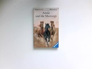 Bild des Verkufers fr Annie und die Mustangs : [Aus d. Amerikan. von Tilla Schlenk] / Ravensburger Taschenbuch ; 986 : Pferdebuch. zum Verkauf von Antiquariat Buchhandel Daniel Viertel