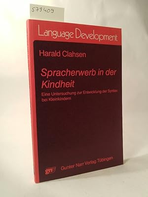 Spracherwerb in Der Kindheit - Eine Untersuchung zur Entwicklung der Syntax bei Kleinkindern Lang...