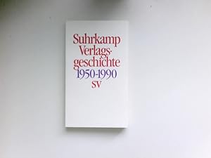Geschichte des Suhrkamp Verlages : 1. Juli 1950 bis 30. Juni 1990.