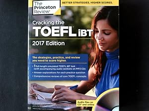 Bild des Verkufers fr Cracking the TOEFL iBT with Audio CD, 2017 Edition: The Strategies, Practice, and Review You Need to Score Higher (College Test Preparation). zum Verkauf von Antiquariat Bookfarm