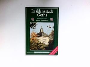 Seller image for Residenzstadt Gotha : Wort: Margot Friedrich. Bild: Ernst Prause. [Red.: Hans-Werner Schirmer. Engl. bers. John Gledhill] / Grne Reihe Thringen for sale by Antiquariat Buchhandel Daniel Viertel