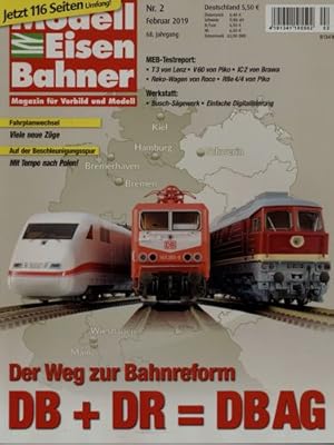 Bild des Verkufers fr MODELLEISENBAHNER. Die fhrende Fachzeitschrift. hier: Heft 2/2019 (Februar 2019): DB + DR = DB AG. Der Weg zur Bahnreform. zum Verkauf von Versandantiquariat  Rainer Wlfel