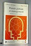 Seller image for Pense Globale Et Management : Rsoudre Les Problmes Complexes for sale by RECYCLIVRE