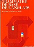 Seller image for Grammaire De Base De L'anglais for sale by RECYCLIVRE