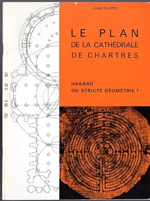 Le plan de la cathédrale de Chartres : Hasard ou stricte géométrie