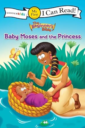 Seller image for Baby Moses and the Princess : The Beginner's Bible for sale by GreatBookPrices