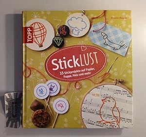 Immagine del venditore per Sticklust: 33 Stickprojekte auf Papier, Pappe, Holz und mehr. Topp. venduto da Druckwaren Antiquariat