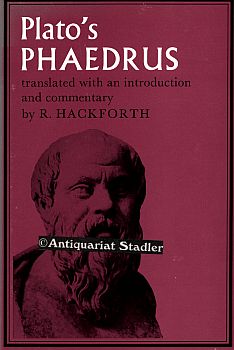 Plato's Phaedrus. Translated with an Introduction and Commentary.