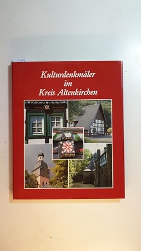 Seller image for Kulturdenkmler im Kreis Altenkirchen for sale by Gebrauchtbcherlogistik  H.J. Lauterbach