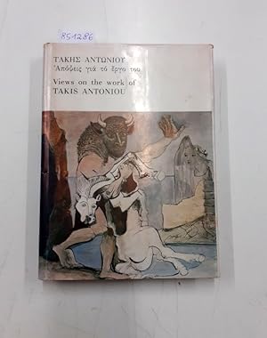 Views on the work of Takis Antoniou : signiert : Text in Griechisch und Englisch :