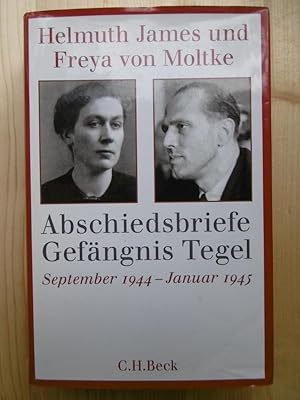 Bild des Verkufers fr Abschiedsbriefe Gefngnis Tegel September 1944 - Januar 1945. (Hrsgg. von Helmuth Caspar von Moltke und Ulrike von Moltke). zum Verkauf von Antiquariat Steinwedel
