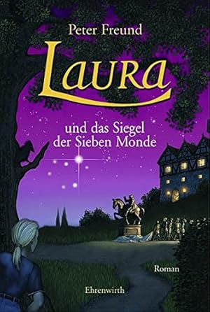 Image du vendeur pour Laura und das Siegel der Sieben Monde: Laura - Teil 2 (Ehrenwirth Belletristik) mis en vente par Gabis Bcherlager