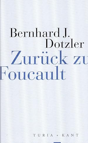 Bild des Verkufers fr Zurck zu Foucault zum Verkauf von Fundus-Online GbR Borkert Schwarz Zerfa