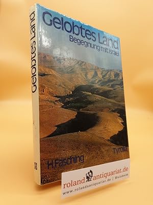 Imagen del vendedor de Gelobtes Land : Begegnung mit Israel. Fotos: . Textred.: Ferdinand Staudinger , Ferdinand Dexinger a la venta por Roland Antiquariat UG haftungsbeschrnkt