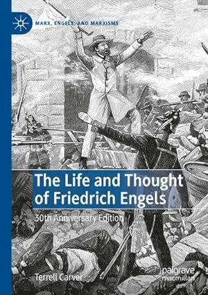Bild des Verkufers fr The Life and Thought of Friedrich Engels : 30th Anniversary Edition zum Verkauf von AHA-BUCH GmbH