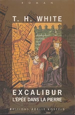 Image du vendeur pour Excalibur, l'pe dans la pierre (La qute du roi Arthur, I) mis en vente par Librairie l'Aspidistra