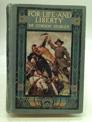 Imagen del vendedor de For Life and Liberty a la venta por World of Rare Books