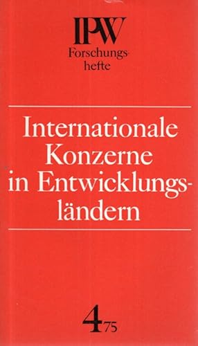 Imagen del vendedor de Internationale Konzerne in Entwicklungslndern : Expansion, Anpassung und neokolonialistische Funktion a la venta por Antiquariat Jterbook, Inh. H. Schulze