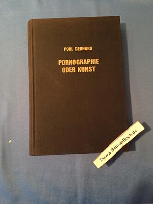 Image du vendeur pour Pornographie oder Kunst. mis en vente par Antiquariat BehnkeBuch