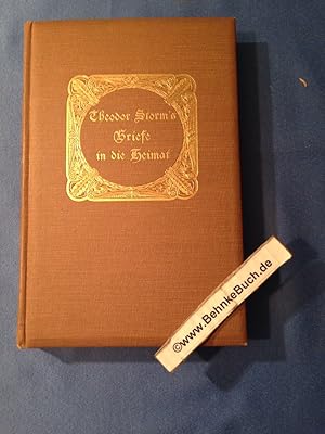 Bild des Verkufers fr Theodor Storms Briefe in die Heimat aus den Jahren 1853-1864. zum Verkauf von Antiquariat BehnkeBuch