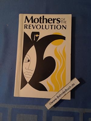 Bild des Verkufers fr Mothers of the Revolution. zum Verkauf von Antiquariat BehnkeBuch