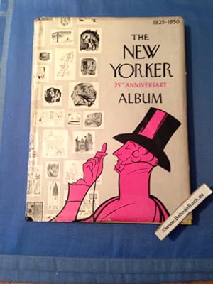 The New Yorker Twenty-Fifth Aniversary Album 1925-1950.