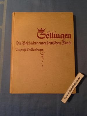 Immagine del venditore per Gttingen. Die Geschichte einer deutschen Stadt. venduto da Antiquariat BehnkeBuch