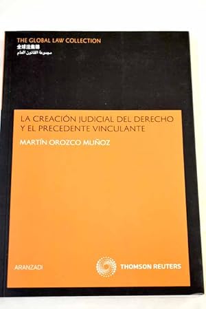 Image du vendeur pour La creacin judicial del derecho y el precedente vinculante mis en vente par Alcan Libros