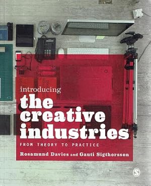 Immagine del venditore per The Creative Industries From Theory To Practice venduto da Marlowes Books and Music